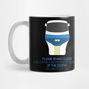 Please stand clear of the doors! Mug